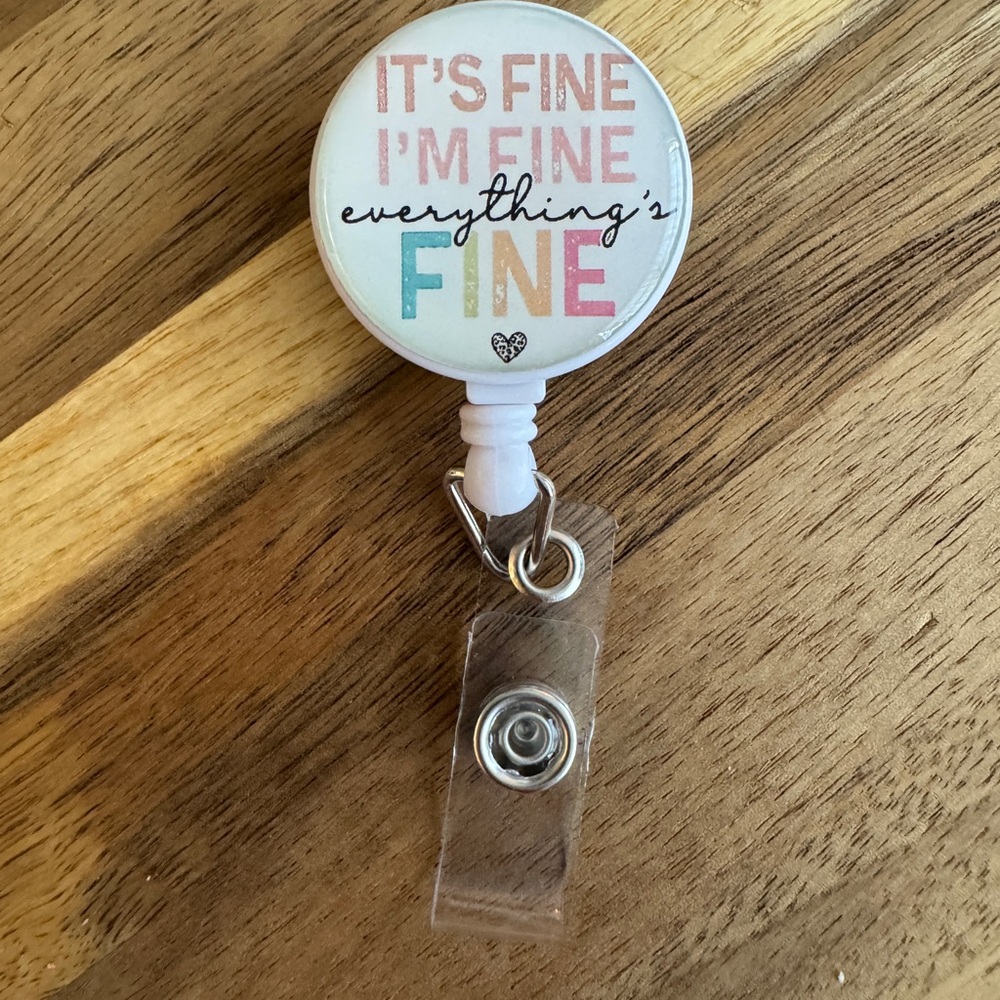 Everything’s Fine Retractable Badge Reel ID Holder